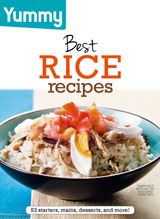 Yummy Magazine - Yummy Best Rice Recipes Yummy Best Rice Recipes
