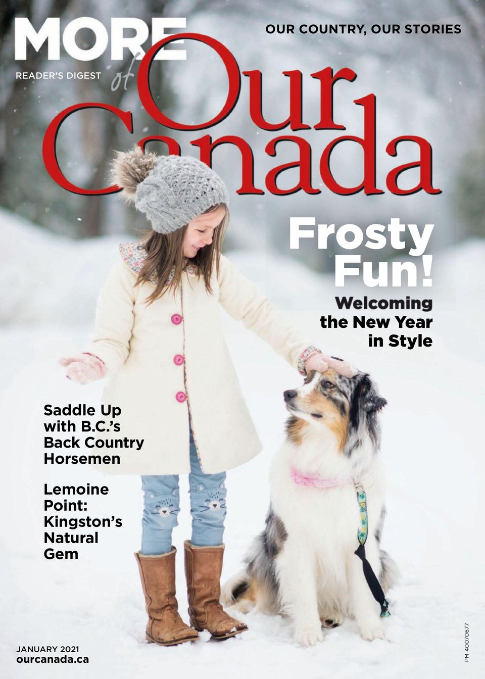 More of Our Canada Magazine Get your Digital Subscription