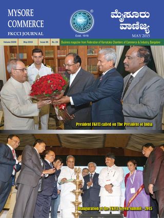 Mysore Commerce FKCCI JOURNAL - May 2015 Mysore Commerce FKCCI JOURNAL Cover - May 2015 Edition
