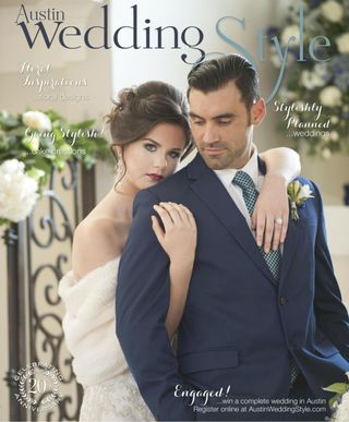 Austin Wedding Style Magazine - 2016 Issue Austin Wedding Style Magazine Cover - 2016 Issue Edition