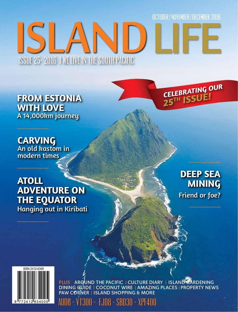 Island Life-Issue 25 Magazine - Get your Digital Subscription