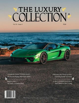 The Luxury Collection Magazine - Volume 10 Issue 4 The Luxury Collection Magazine Cover - Volume 10 Issue 4 Edition