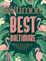Baltimore magazine - August 2019 August 2019