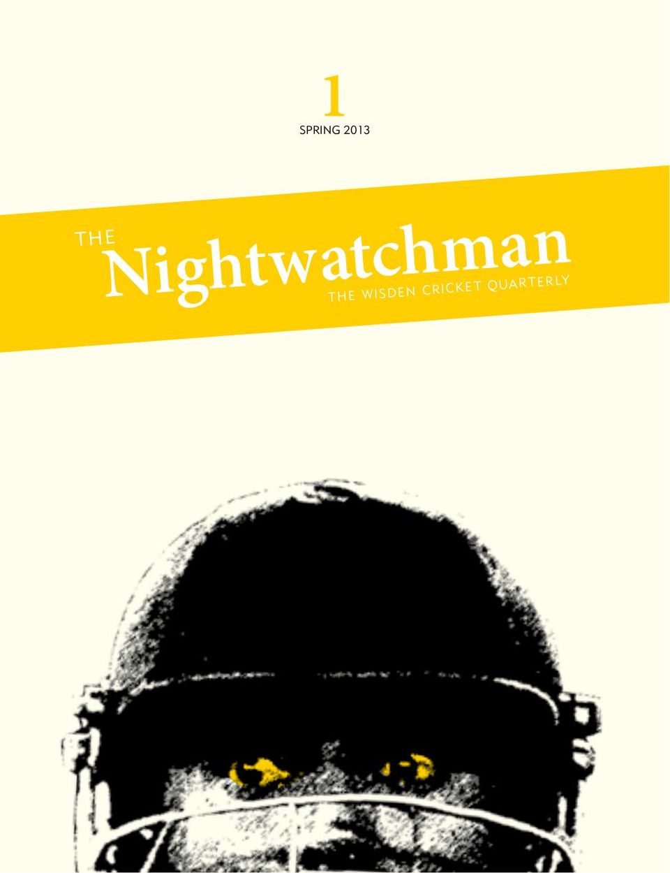The NightwatchmanIssue 1 Magazine Get your Digital Subscription