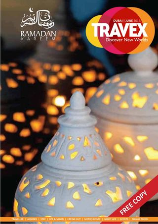 Travex Dubai Travel Trail - June 2016 Travex Dubai Travel Trail Cover - June 2016 Edition