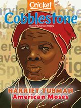 Cobblestone American History Magazine for Kids - February 2022 February 2022