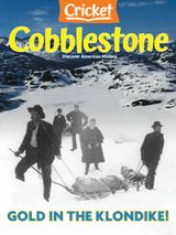 Cobblestone American History Magazine for Kids - March 2022 March 2022