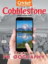 Cobblestone American History Magazine for Kids - May/June 2022 May/June 2022