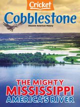 Cobblestone American History Magazine for Kids - April 2023 April 2023