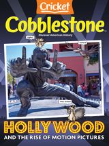 Cobblestone American History Magazine for Kids - July/August 2023 July/August 2023