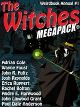 Weirdbook Annual #1:  The Witches MEGAPACK®