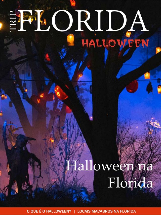 Trip Florida - Edição Halloween