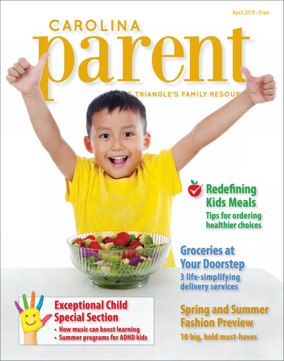 Carolina ParentApril 2019 Magazine Get your Digital Subscription