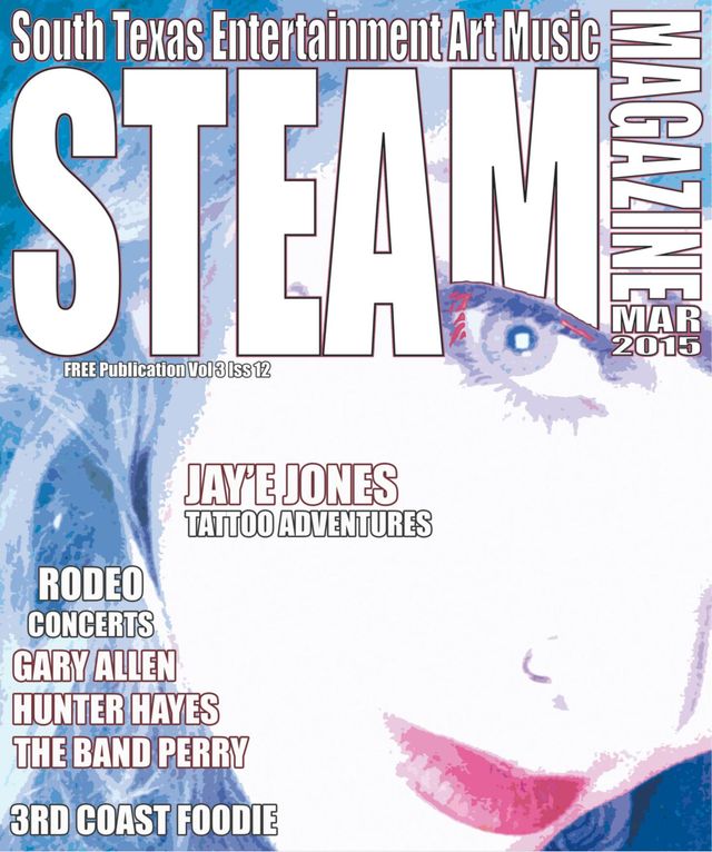 Steam Magazine - South Texas Entertainment Art Music