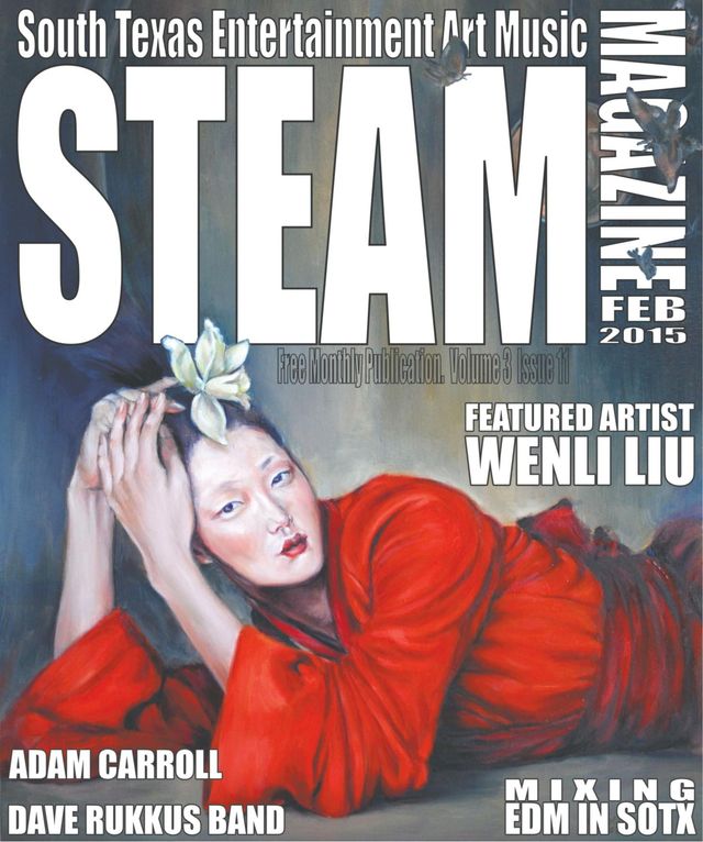 Steam Magazine - South Texas Entertainment Art Music