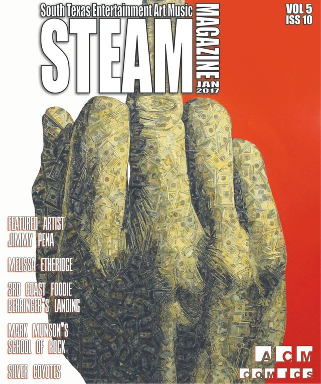 Steam Magazine - South Texas Entertainment Art Music