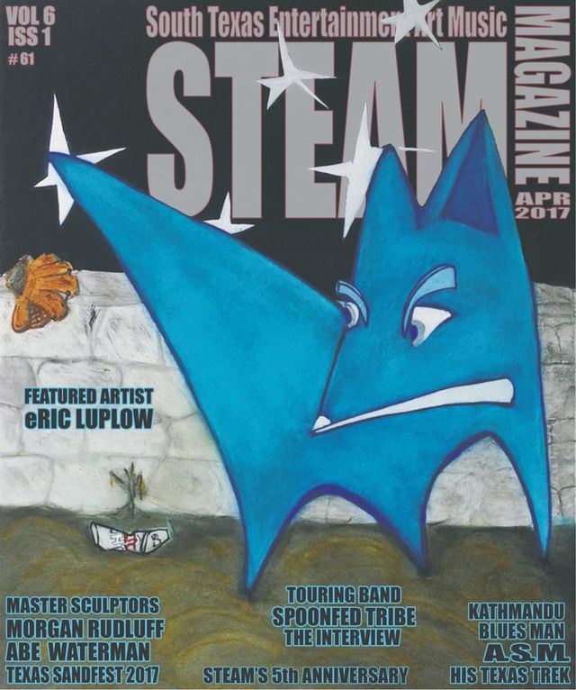 Steam Magazine - South Texas Entertainment Art Music