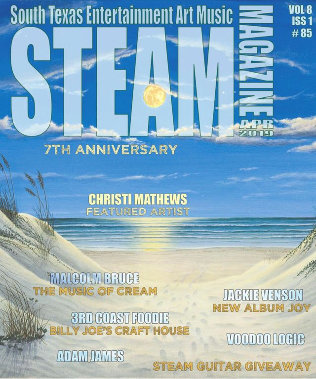 Steam Magazine - South Texas Entertainment Art Music