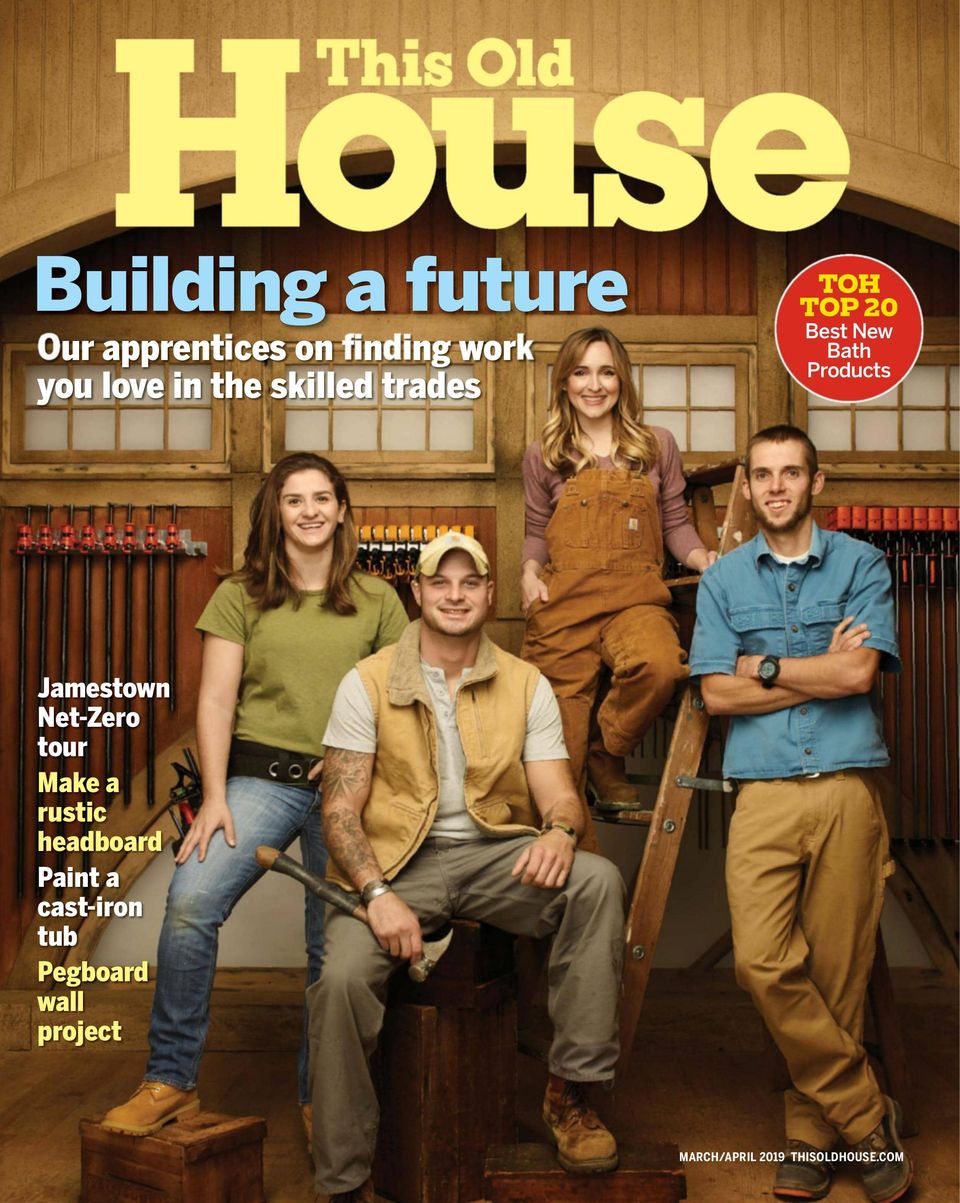 This Old House Magazine March April 2019 Magazine   3 