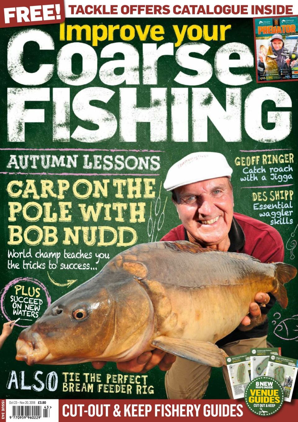 Improve Your Coarse FishingIssue 343 Magazine