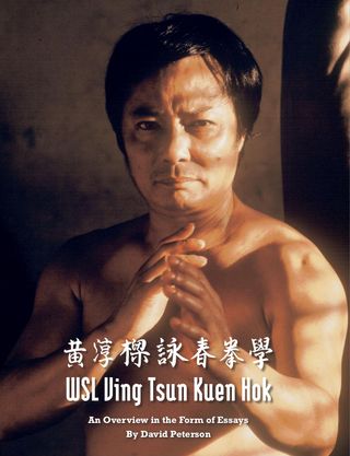 WSL Ving Tsun Kuen Hok  Cover - An Overview in the Form of Essays Edition