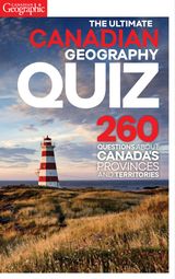 The Ultimate Canadian Geography Quiz
