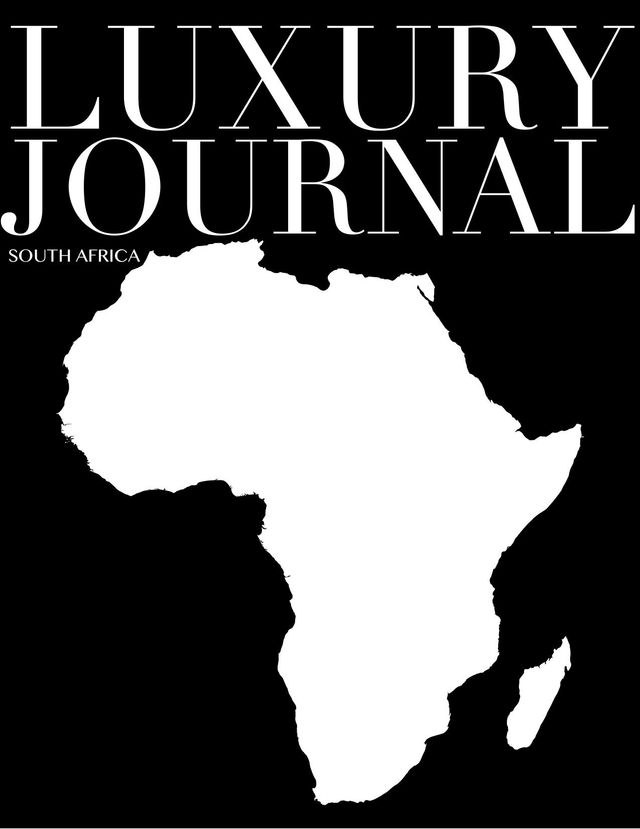 LUXURY JOURNAL SOUTH AFRICA