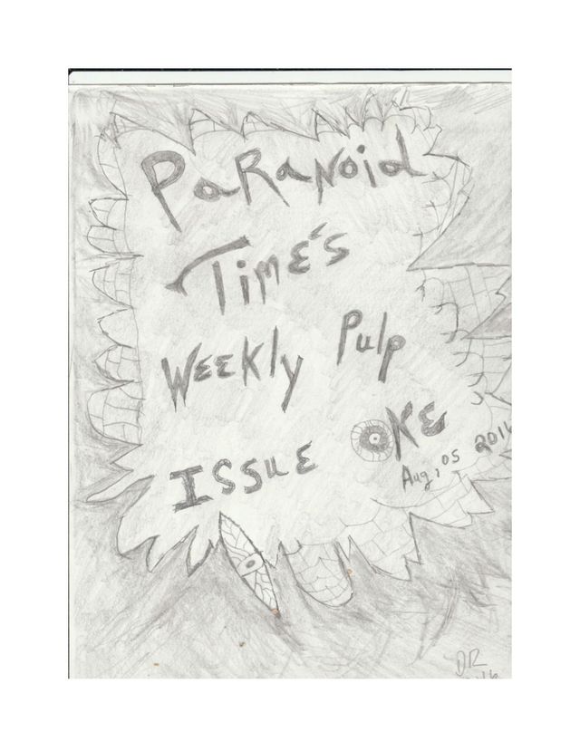 Paranoid Times Weekly Pulp