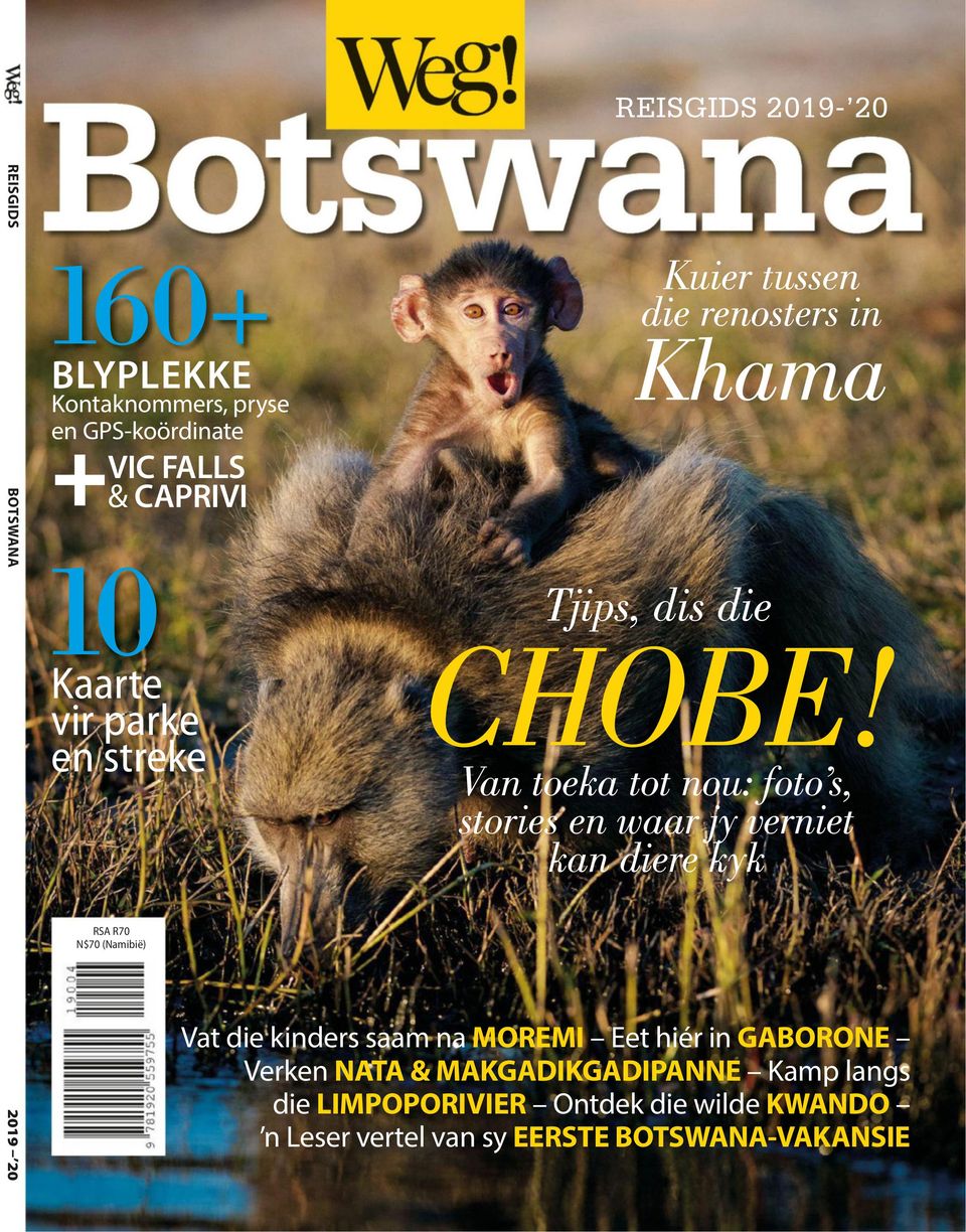 Weg! Botswana2019 Magazine Get your Digital Subscription