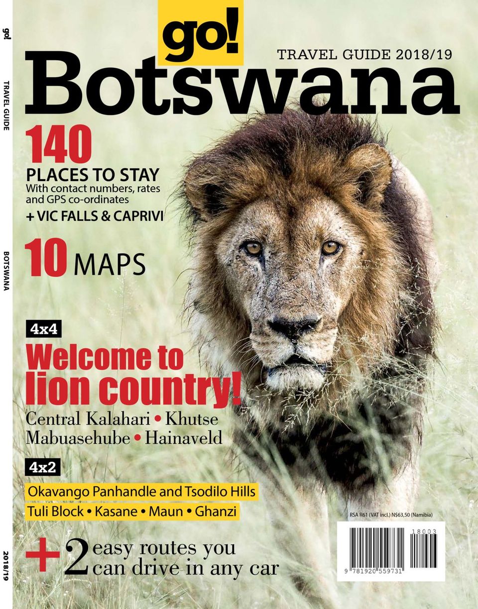 go! Botswana Guide2018 Magazine Get your Digital Subscription