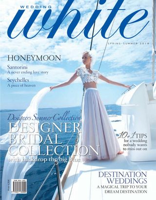 WHITE WEDDING - Spring - Summer 2018 WHITE WEDDING Cover - Spring - Summer 2018 Edition