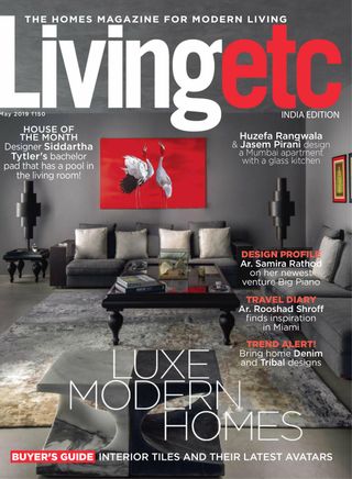 Get Your Digital Copy Of Livingetc India May 2019 Issue