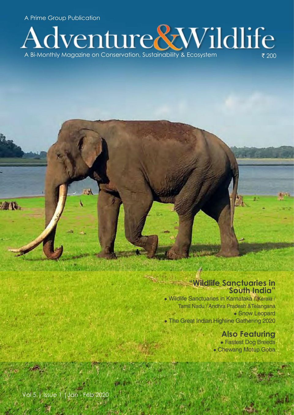 Adventure & WildlifeVol 5 Issue 1, JanFeb 2020 Magazine