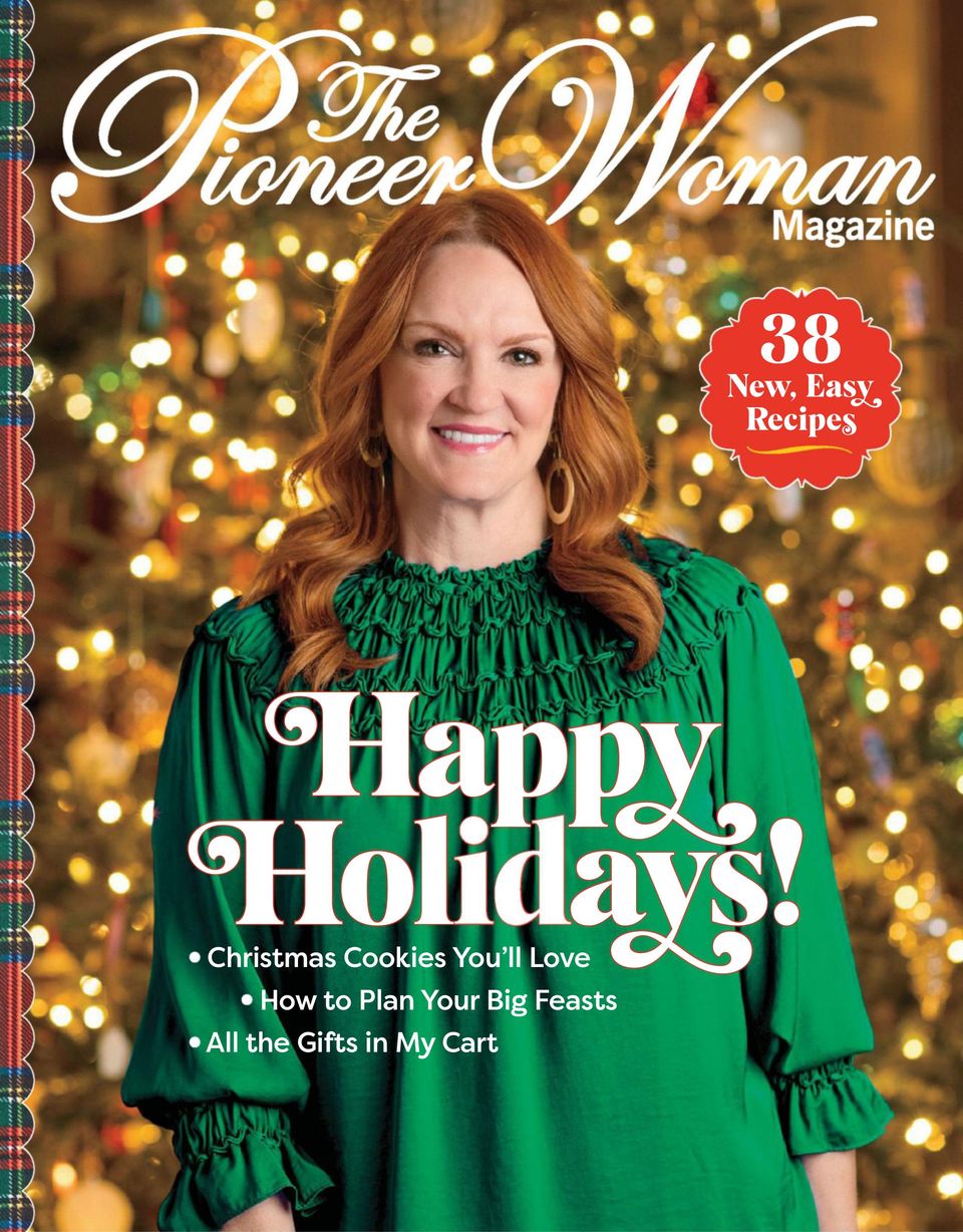 Get digital access to Pioneer Woman Holiday 2024 issue