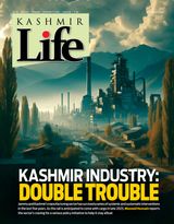 February 09-15,2025;KASHMIR INDUSTRY: DOUBLE TROUBLE; Issue  46 Vol 16