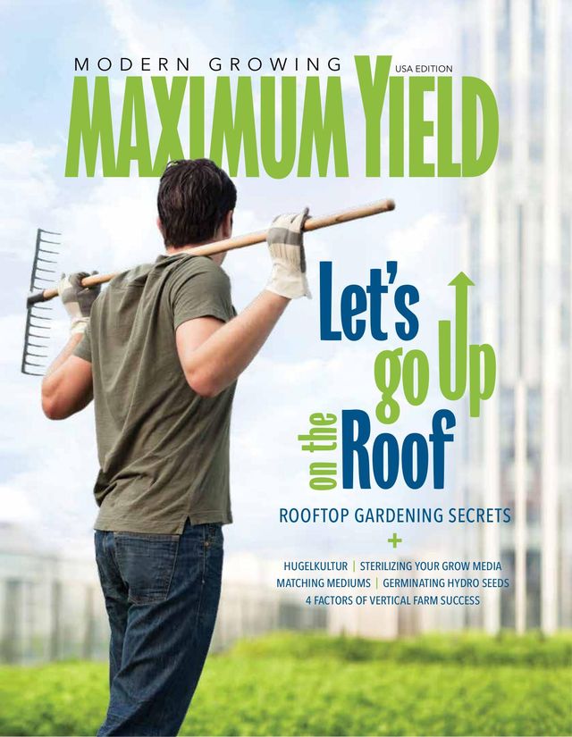 Maximum Yield Modern Growing USA