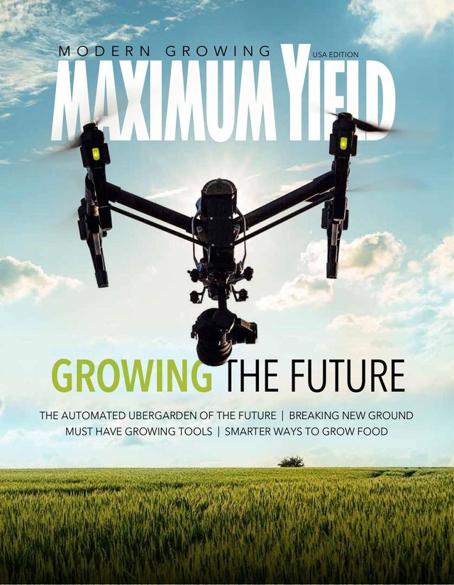 Maximum Yield Modern Growing USA