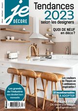 Magazine Je décore – Tendances 2023 selon les designers 