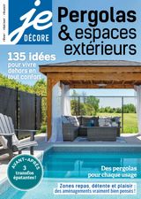 Je décore / Pergolas et espaces extérieurs (Vol. 19 No. 3)       