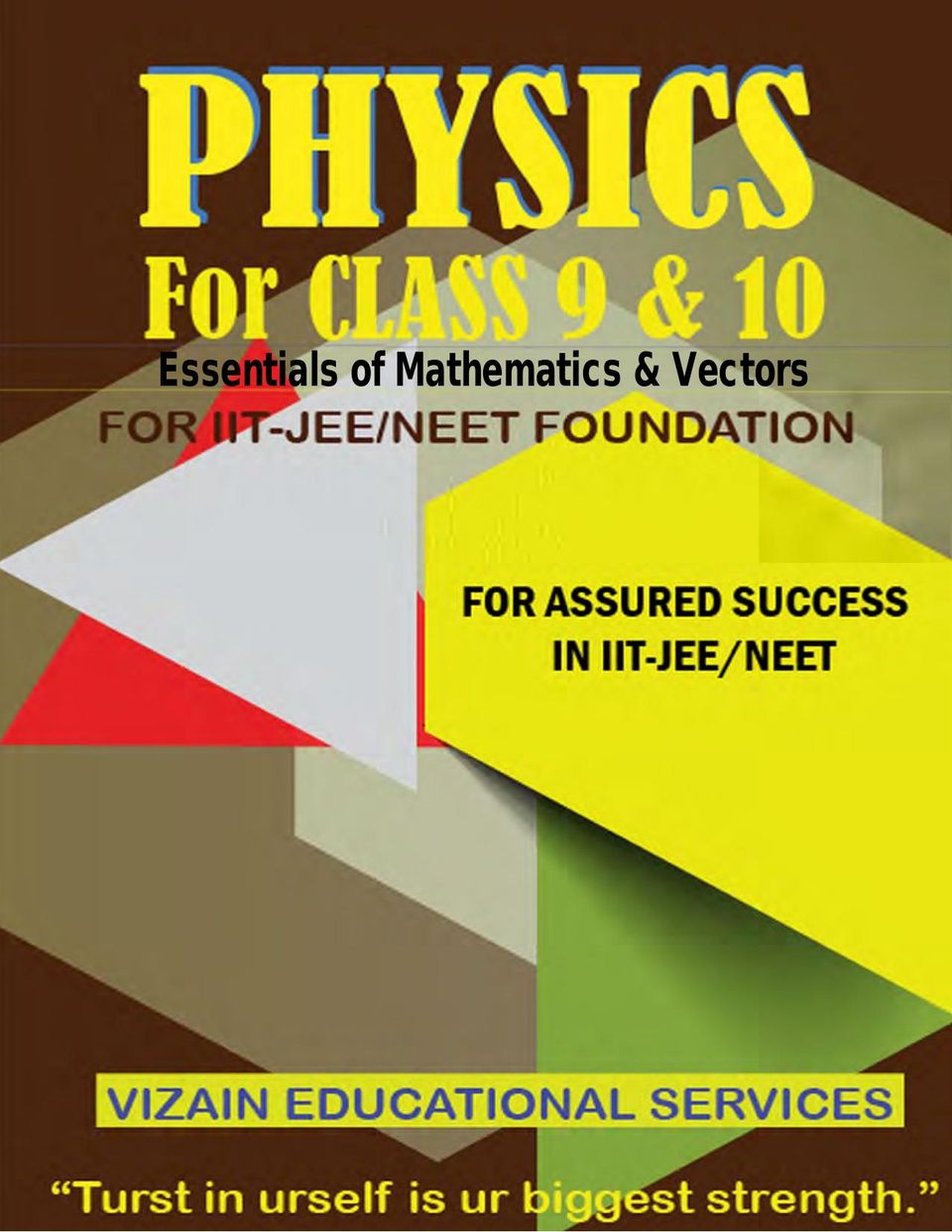 Foundation Physics for Class 9 & 10 Magazine Get your Digital