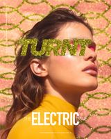 TURNT  Cover - Issue 06 | The Electric Issue Edition