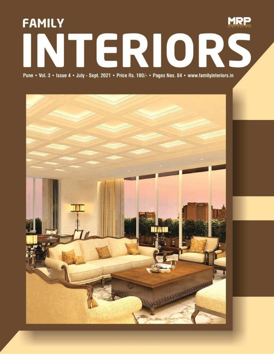 FAMILY INTERIORS-July - September 2021 Magazine