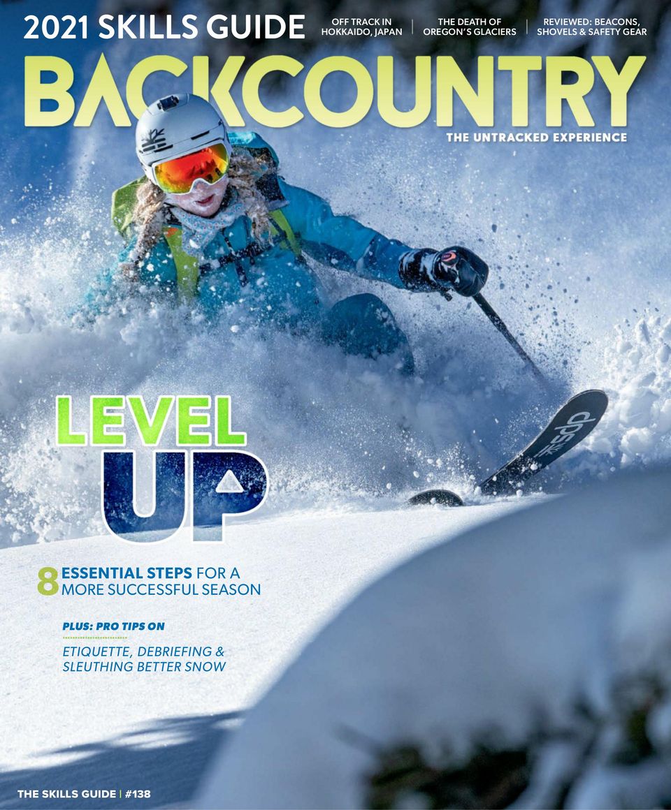 Backcountry MagazineBackcountry 138 The 2021 Skills Guide Magazine