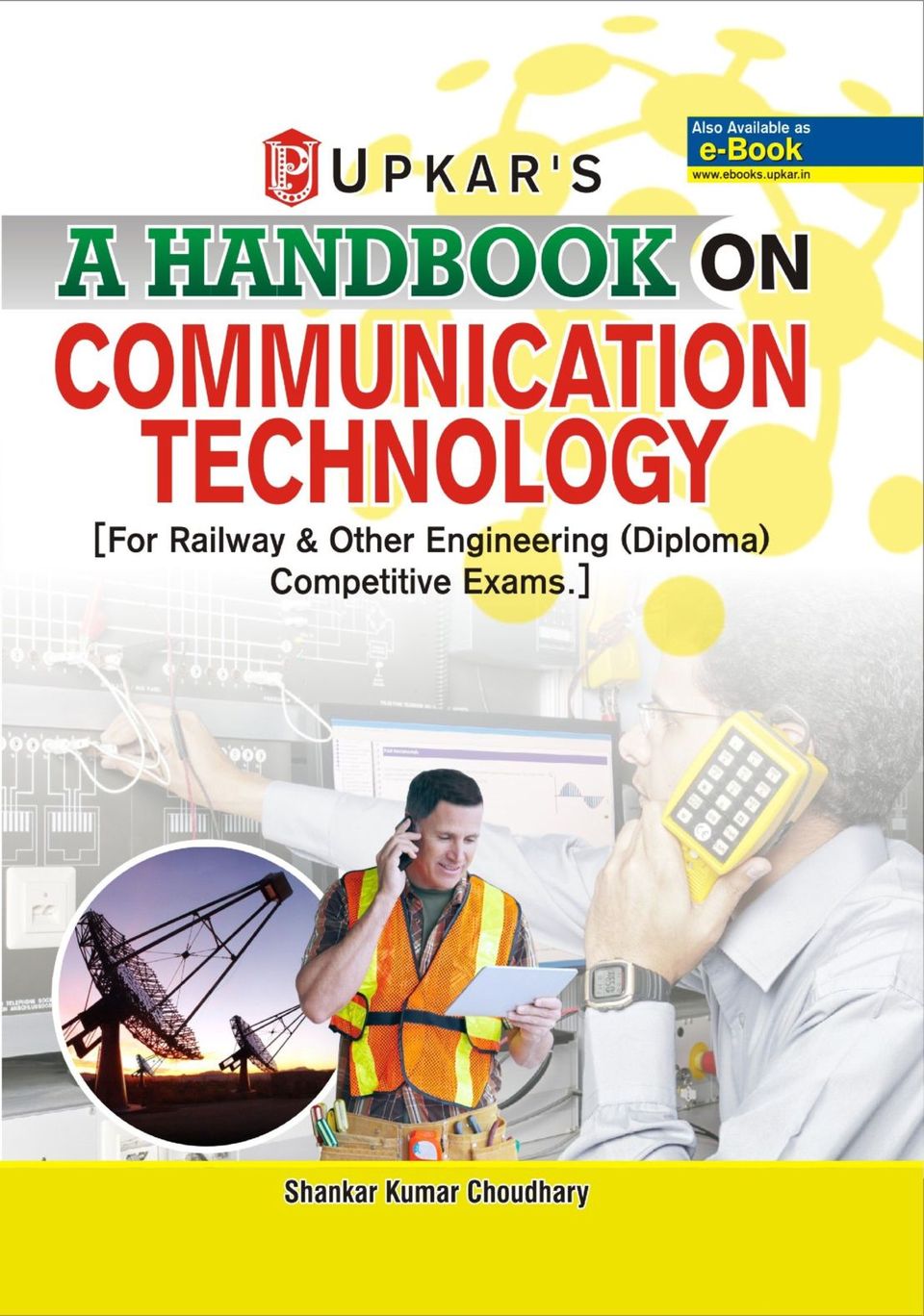 A Hand book on communication Technology-Shankar Kumar Choudhary Magazine