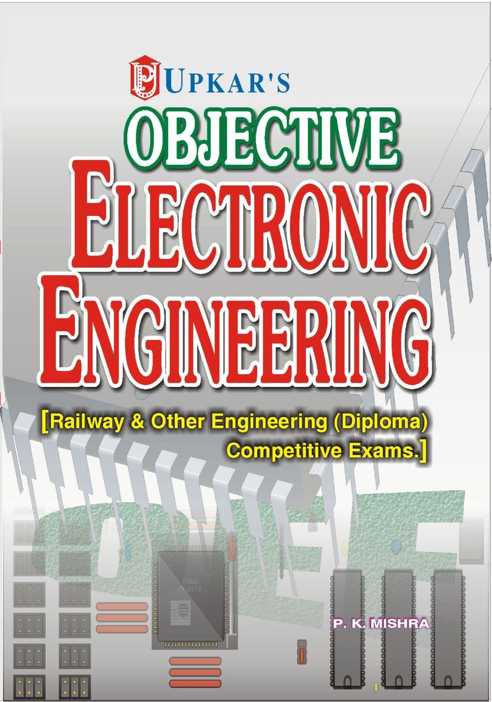 Objective Electronic EngineeringP. K. Mishra Magazine