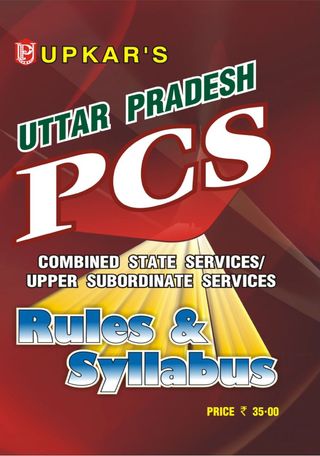 UP PCS Syllabus - UP PCS Syllabus UP PCS Syllabus Cover - UP PCS Syllabus Edition