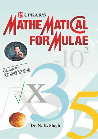 Mathematical Formulae - Dr. N. K. Singh Mathematical Formulae Cover - Dr. N. K. Singh Edition