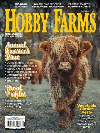 Hobby Farms - July/August 2025 Hobby Farms Cover - July/August 2025 Edition