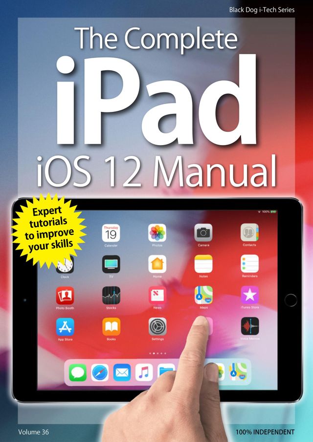 iPad iOS 12 - Complete Manual