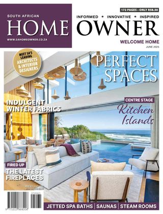 SA Home Owner - June 2025 SA Home Owner Cover - June 2025 Edition